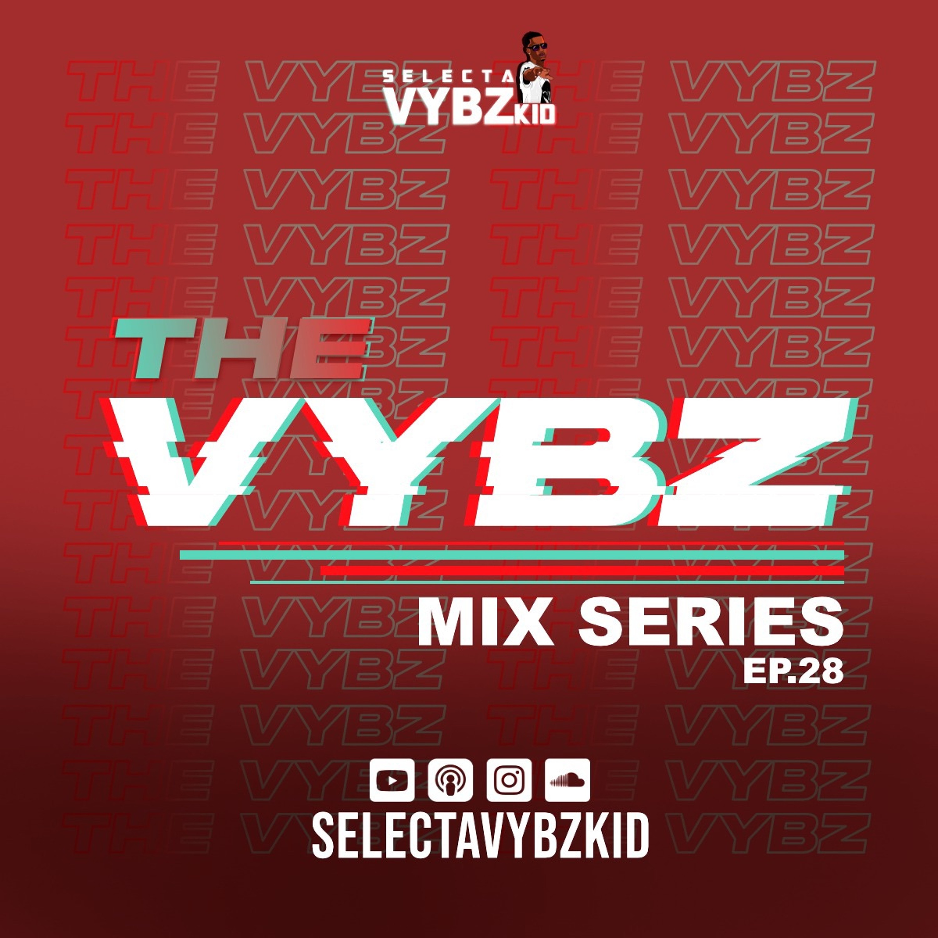Selecta Vybz Kid Podcast