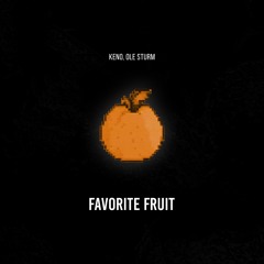 KENO X Ole Sturm - FAVORITE FRUIT