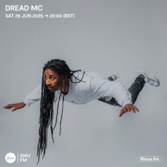 Dread MC - 28 June 2025