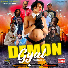 DJ ROY DEMON GYAL DANCEHALL MIX [OCT 2024]