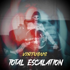 Virtuous - Total Escalation