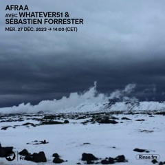 Afraa avec whatever51 & Sébastien Forrester - 27 Décembre 2023