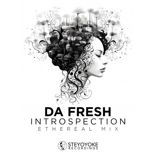Da Fresh - Introspection: Ethereal Mix [SYYK123MIX]