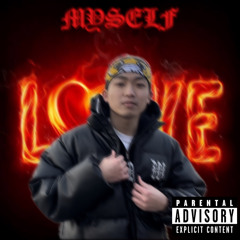 LOVE MYSELF