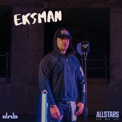 Eksman - Allstars MIC | DnB Allstars