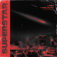 Superstar ft. Ty Dolla $ign