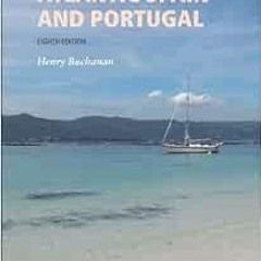 [PDF] ❤️ Read Atlantic Spain and Portugal: 8th Ed. (IMR173 37] by RCCPF,Henry Buchanan