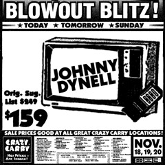 CARRY BLOWOUT BLITZ: JOHNNY DYNELL