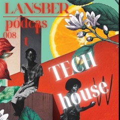 Tech podcast: 008 by Lansberi