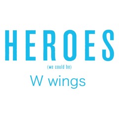 Alesso - Heroes (we could be) ft. Tove Lo [Wwings Remix]