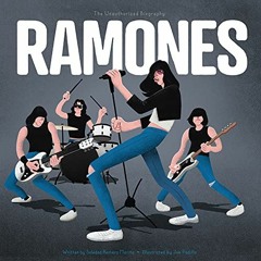 [Read] EBOOK 📭 Ramones: A Punk Rock Picture Book for Fans of All Ages (Music History