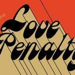 LOVE PENALTY Radio Show on LYL Radio - October 2023
