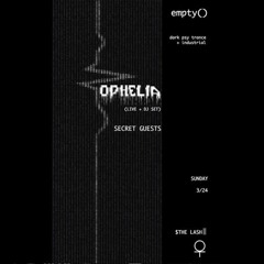 Ophelia - Dark Psy Industrial Mix - The Lash - DTLA