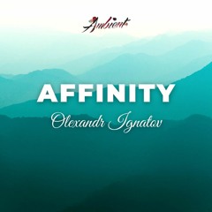 Olexandr Ignatov - Affinity