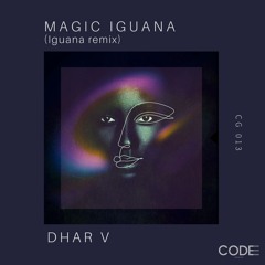 Dhar V - Magic Iguana (club mix)