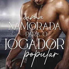 VIEW EPUB KINDLE PDF EBOOK UMA NAMORADA PARA O JOGADOR POPULAR (NAMORADAS EM CAMPO Li