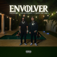 Envolver - Mvchoo23, Yovng Manota, Cartel De Corea