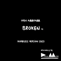 Oren Amram - Broken (homeless version)(Depeche Mode cover)