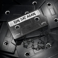 HURTBOX & AWEMINUS - RUN DAT AGAIN