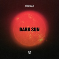 DRECHSLER - Dark Sun