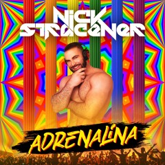 Nick Stracener - Adrenalina