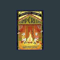 [EBOOK] 📖 Camp Creepy (The Sinister Summer Series) [EBOOK]