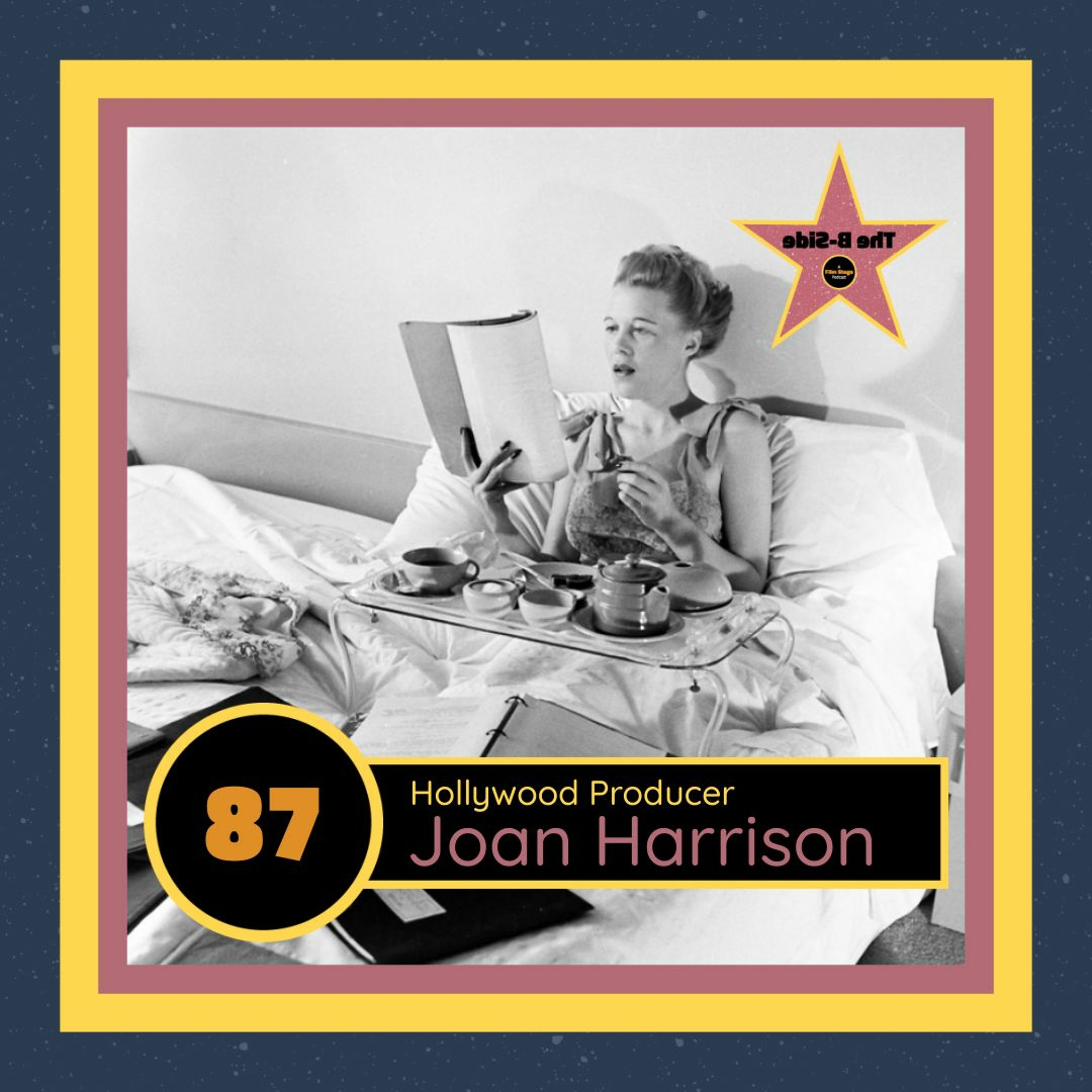 Ep. 87 – Joan Harrison (feat. Christina Lane)