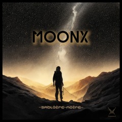 MOONX - SABLIÈRE NOIRE [FREE DL]