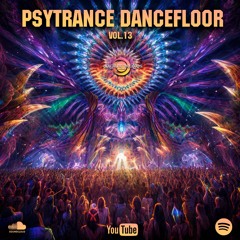 PSYTRANCE DANCEFLOOR Vol.13