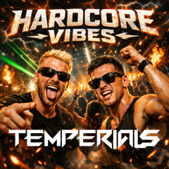 Dune - Hardcore Vibes (OsTEKKe x John Dee Remix) [TEMPERIALS Edit]