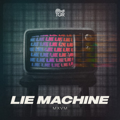 Lie Machine