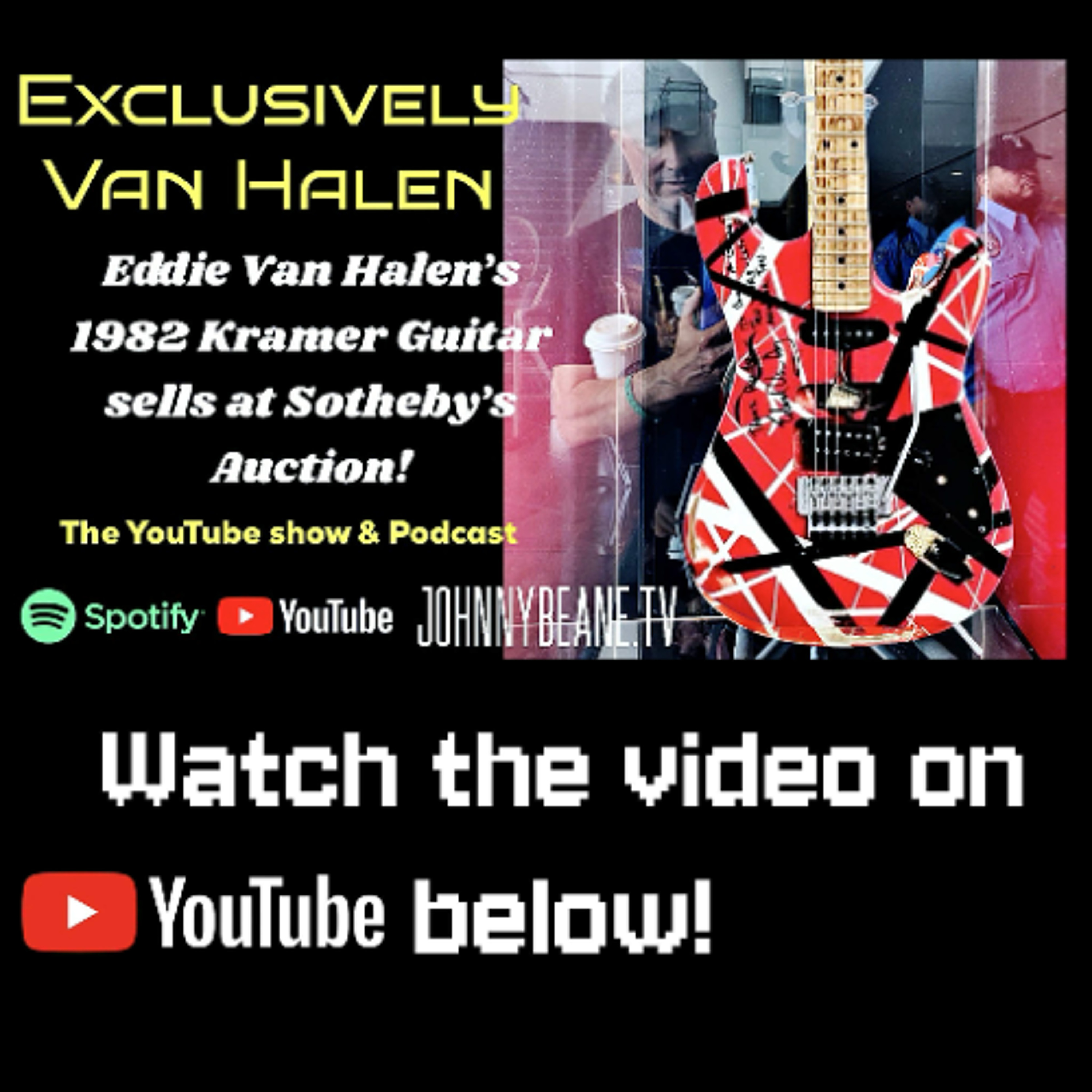 Exclusively Van Halen: 1982 Kramer Ad Guitar Sells for $2.7 Million! 🔥 #VanHalen #EVH 10/25/25 episode artwork