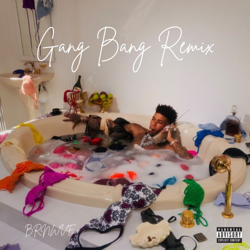 GANG BANG - NLE CHOPPA (BRNWVE REMIX)
