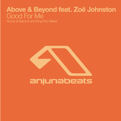 Good For Me (Above & Beyond Club Mix (Edit))