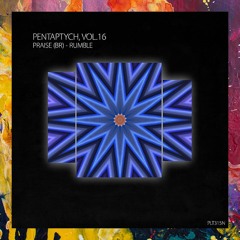 PREMIERE: Praise (BR) — Rumble (Extended Mix) [Polyptych Noir]