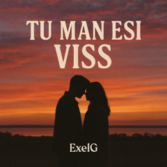 TU MAN ESI VISS