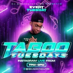 Taboo Tuesdays April 2nd 2024