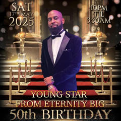 YOUNGSTAR'S 50TH BIRTHDAY 17.05.2025