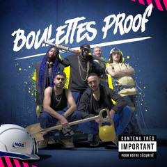 1. Boulettes Proof - Le Chant Des Six Règles
