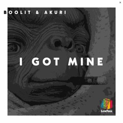 Boolit, Akuri - I Got Mine (Extended Mix)