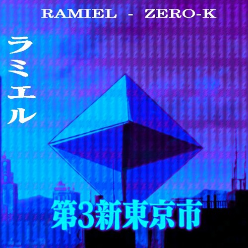 Ramiel - Zero - K