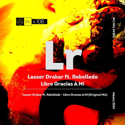 Rebolledo & Lasser Drakar (TITAN) - Libre Gracias A Mi (Original Mix)