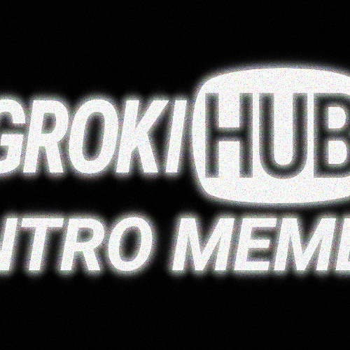 GrokiHub Intro Meme