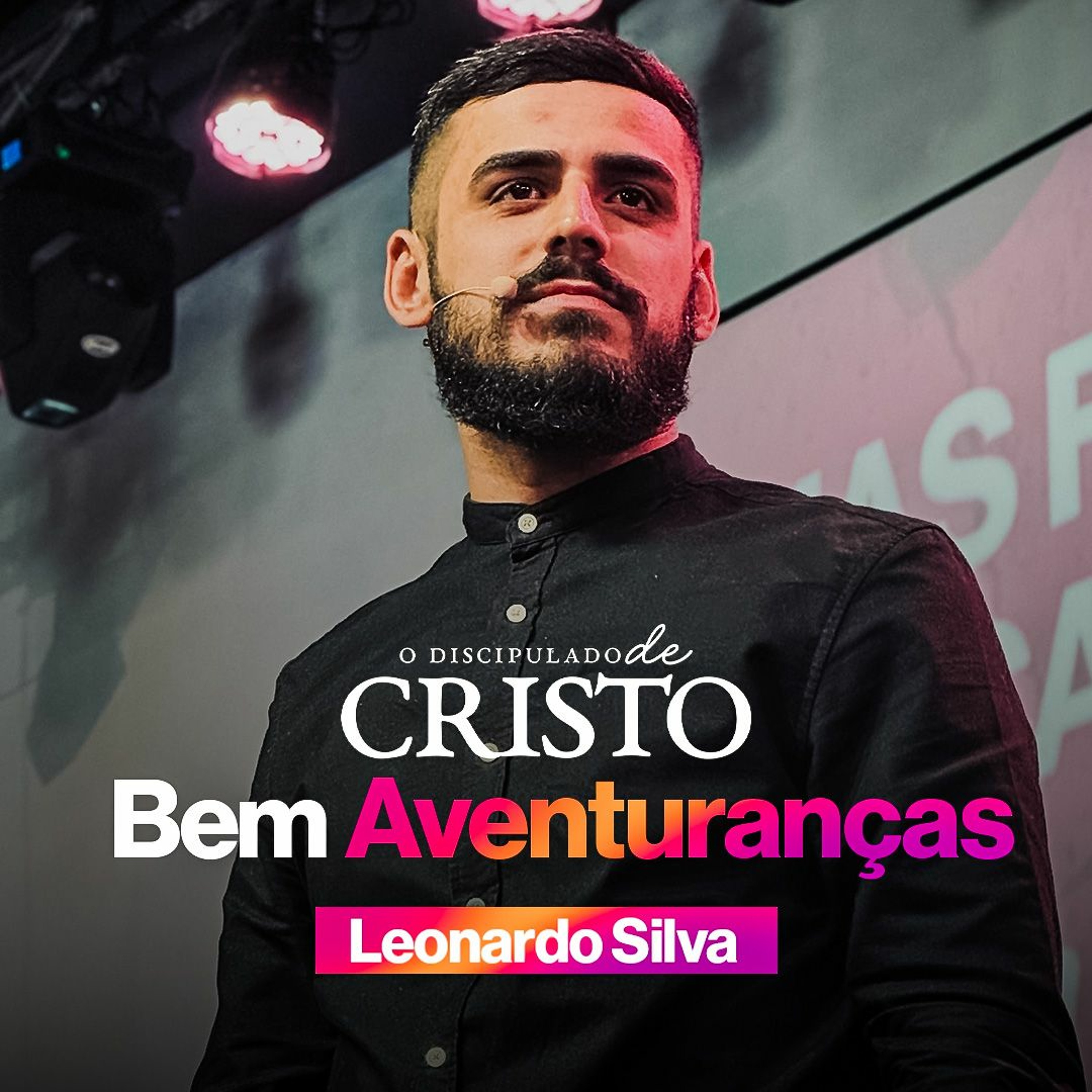 BEM AVENTURANÇAS | Leonardo Silva