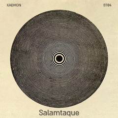 KADMON - Salamtaque