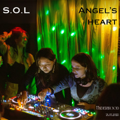 S.O.L B2B AngelsHeart @ Underwood (18.07.2025)