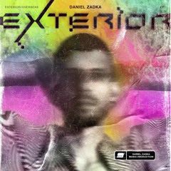 Daniel Zadka - EXTERIOR (Full Album)