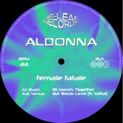 Premiere: A2 - Venus - Aldonna [RLF001]