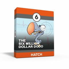 Dodo Hatch 6 Demo