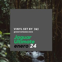 J&J - Jaguar Ultimate Enero 2024 (Vinyl Set by JUUNY b2b BOOMARÄ)
